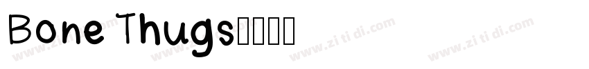 Bone Thugs字体转换